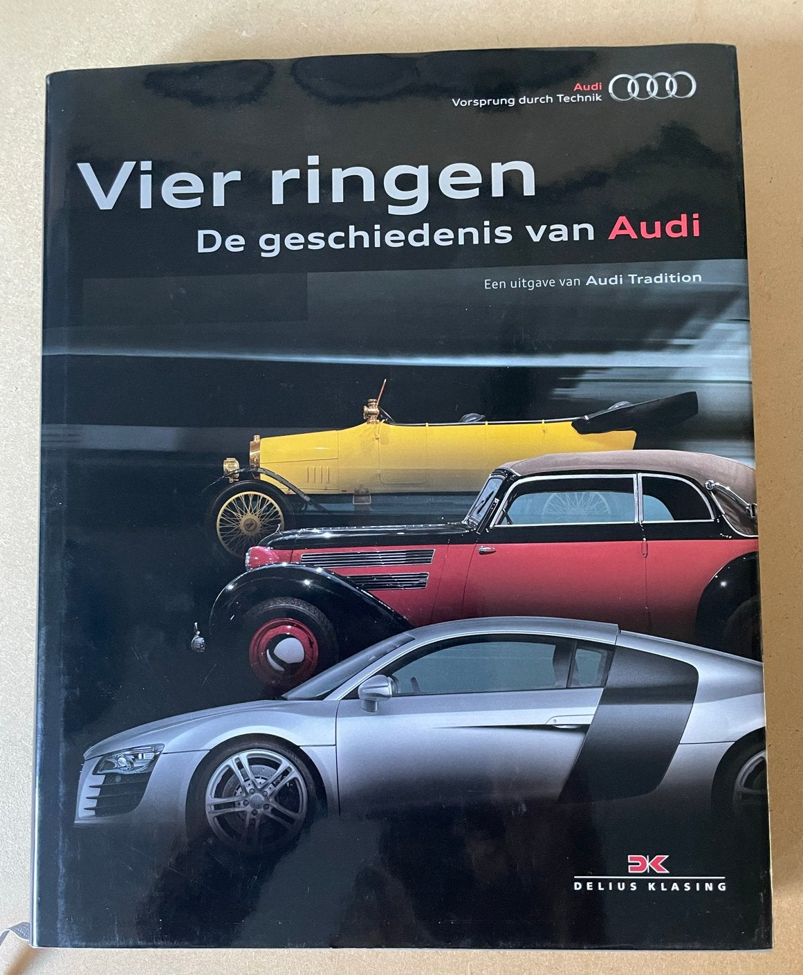Vier Ringen: De Geschiedenis van Audi - Boek, Boeken, Ophalen of Verzenden, Zo goed als nieuw, Audi