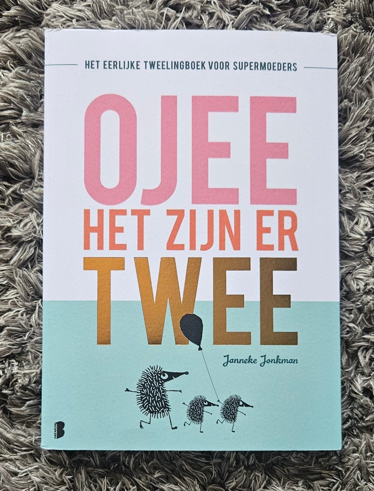 Janneke Jonkman - O jee, het zijn er twee, Ophalen, Zo goed als nieuw, Janneke Jonkman