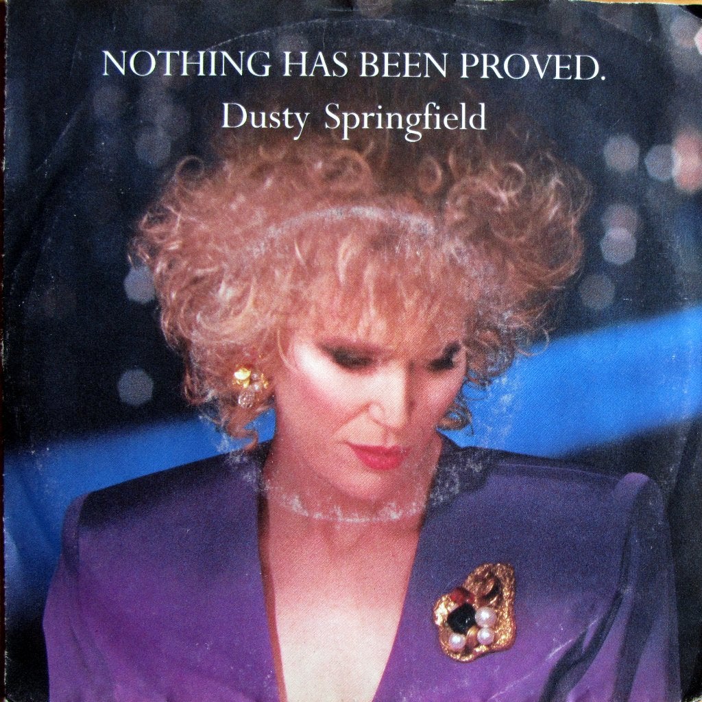 1989	Dusty Springfield	         Nothing Has Been Proved, Fotohoes, 7 inch, Ophalen of Verzenden, Zo goed als nieuw