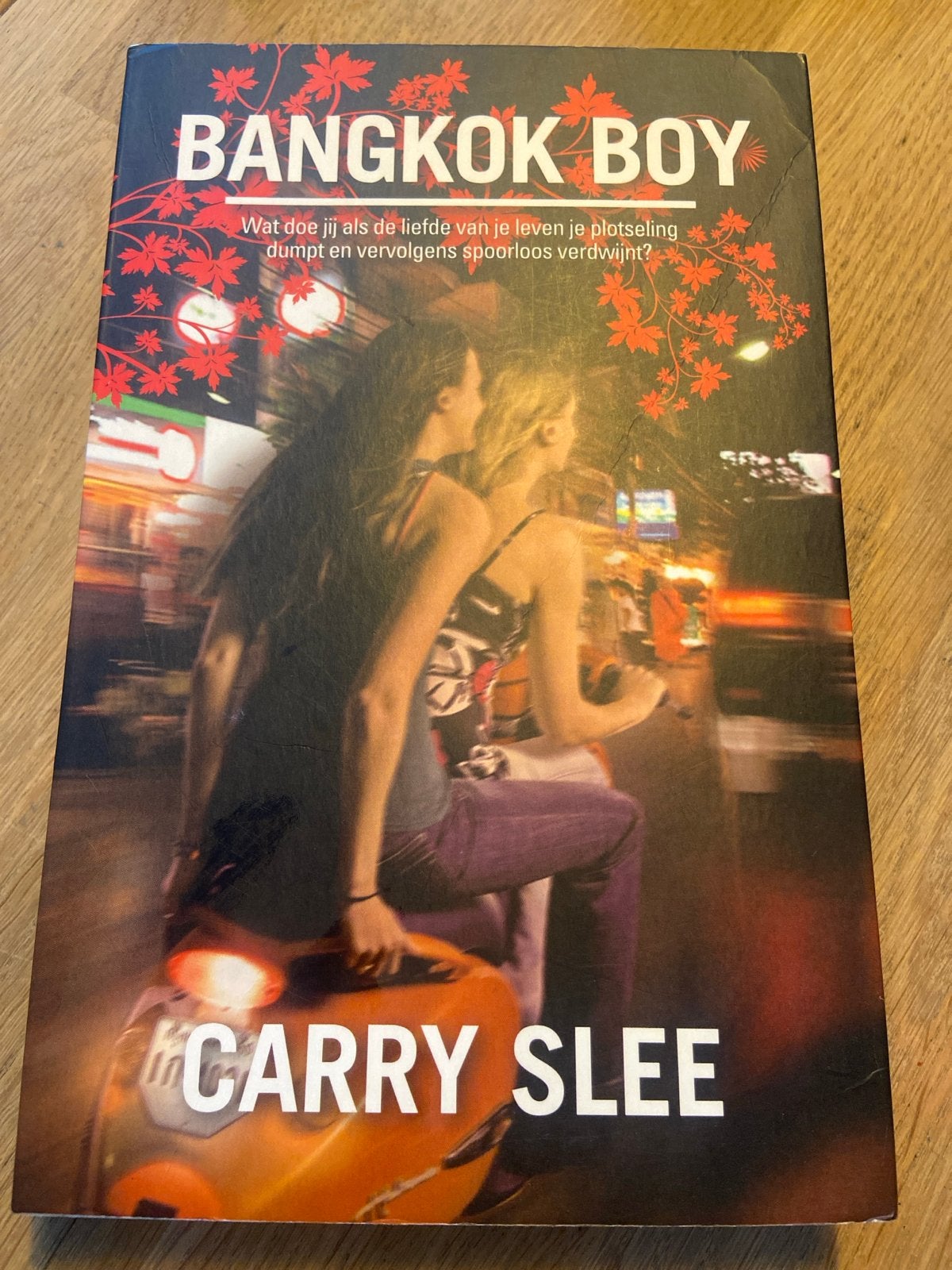 Bangkok Boy - Carry Slee (Jeugdboek), Boeken, Ophalen of Verzenden, Gelezen, Nederland