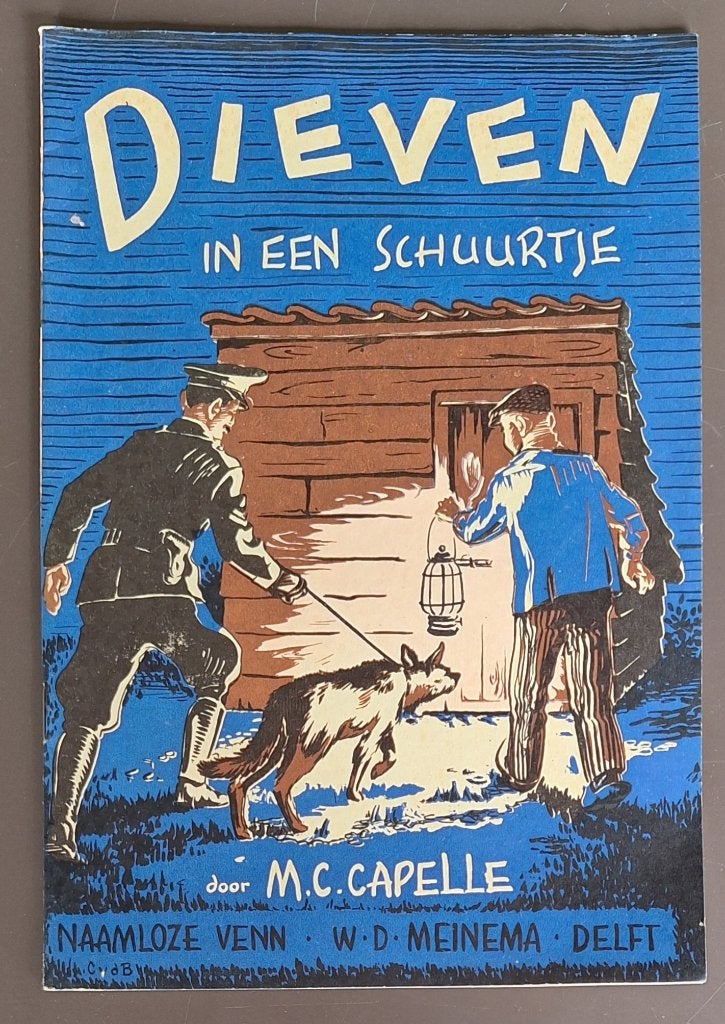 Dieven in een schuurtje - M.C. Capelle, Ophalen of Verzenden, Gelezen, M.C. Capelle