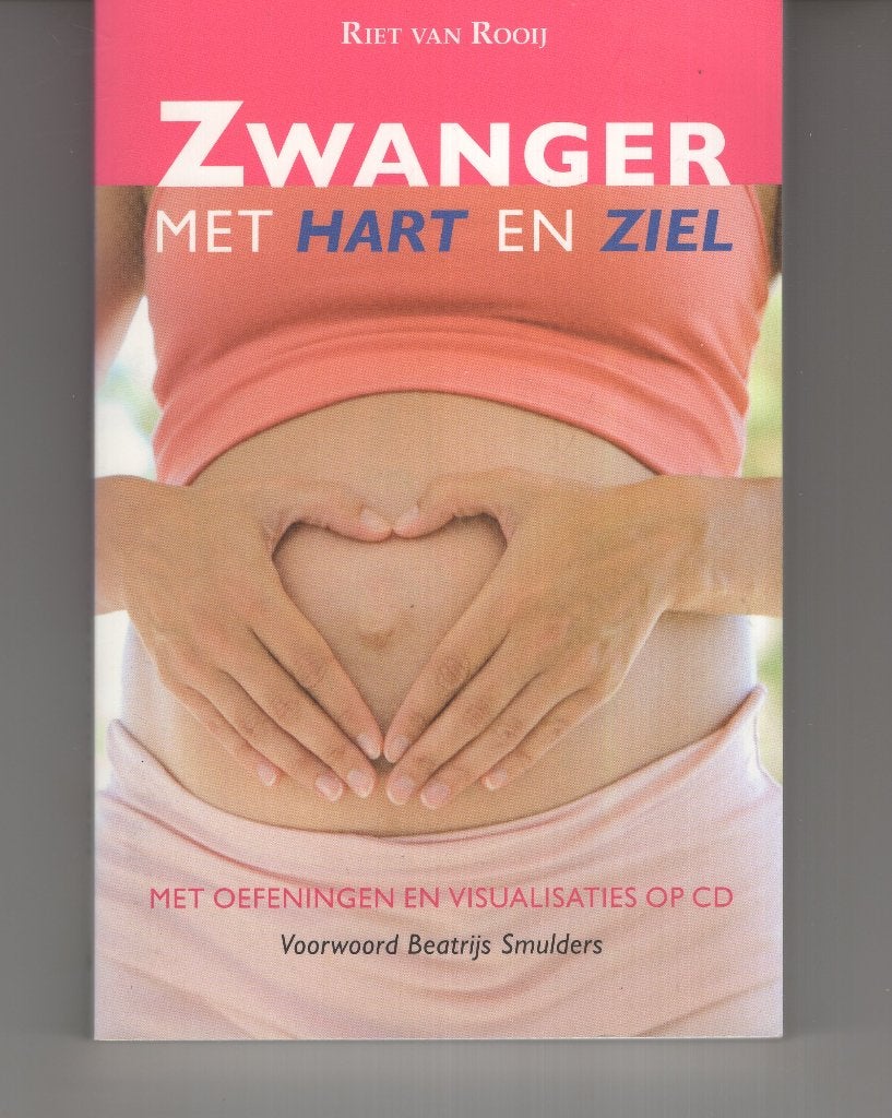 Zwanger met hart en ziel Riet van Rooij met cd, Ophalen of Verzenden, Zo goed als nieuw, Zwangerschap en Bevalling