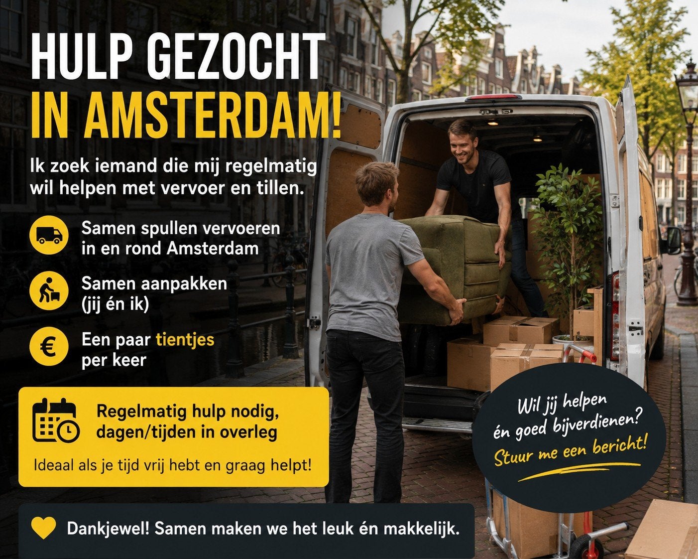 Ik zoek iemand met een busje binnen Amsterdam!
