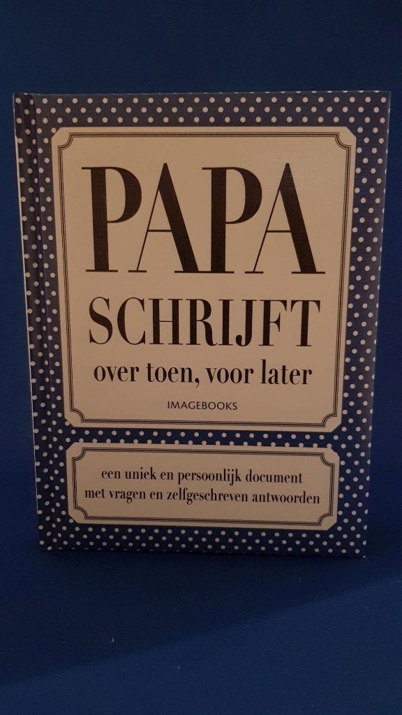 Papa Schrijft Over Toen Voor Later boekje, leeg. 5A29