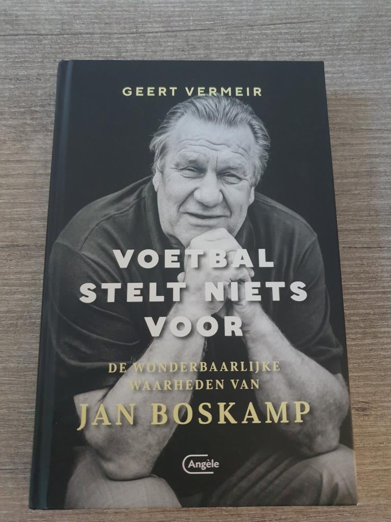 Voetbal Stelt Niets Voor - De Waarheden van Jan Boskamp, Ophalen of Verzenden, Gelezen, Geert Vermeir