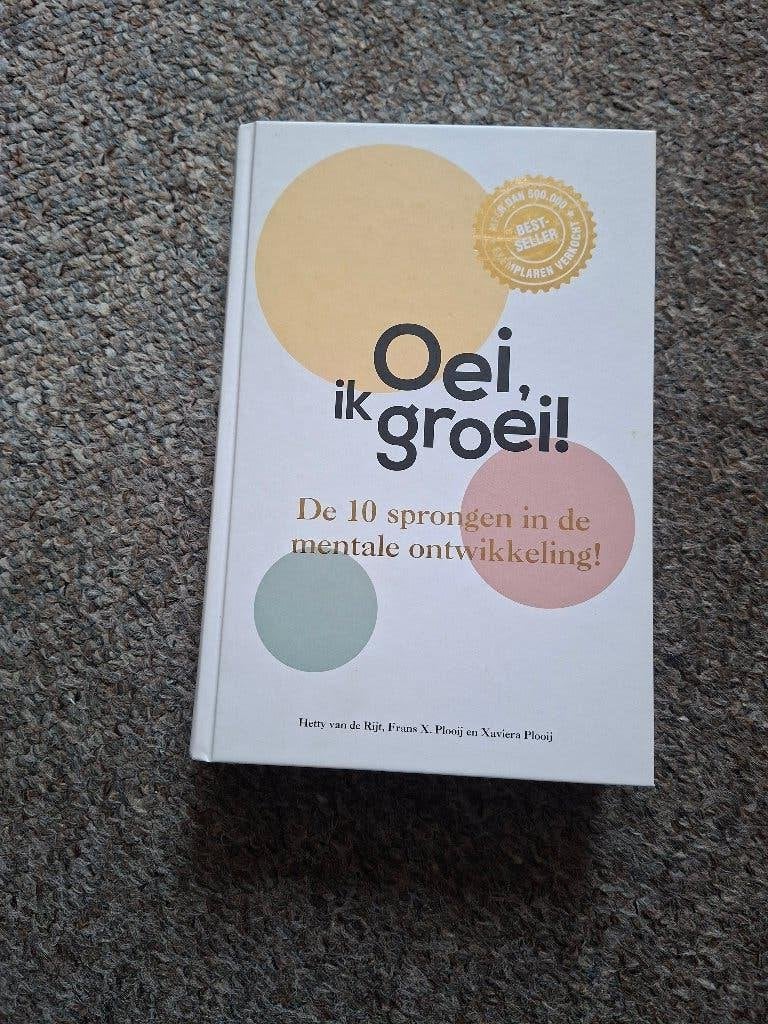 Oei, ik groei!, Verzenden, Gelezen, Opvoeding tot 6 jaar, Hetty van de Rijt, Frans X. Plooij en Xaviera Plas-Plooij
