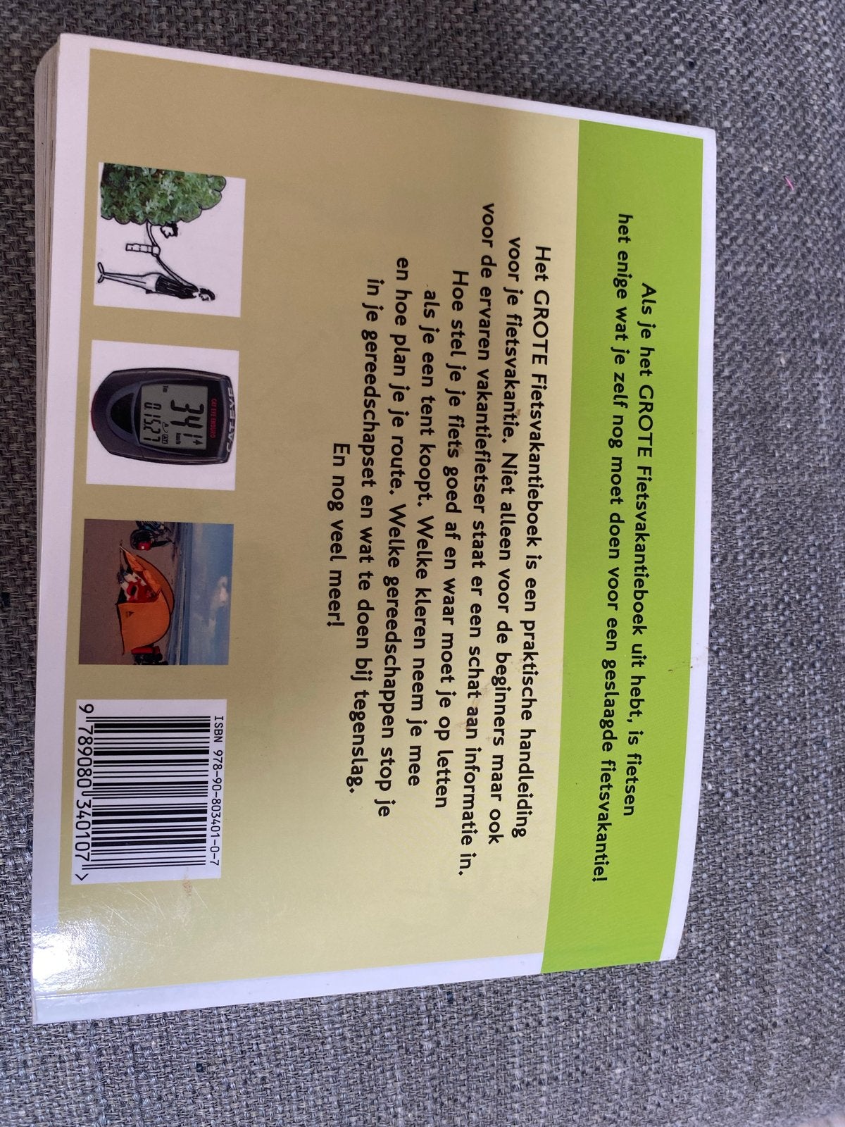 Het Grote Fietsvakantieboek - Complete Gids voor Fietsers, Boeken, Reisgidsen, Fiets- of Wandelgids, Europa, Ophalen of Verzenden