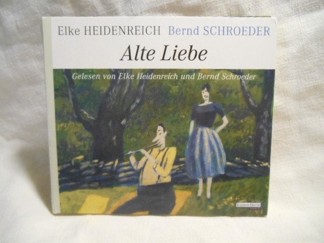 Luisterboek: Elke HEIDENREICH/ Bernd SCHROEDER Alte Liebe, Verzenden, Gelezen, Heidenreich/ Schroeder, Fictie