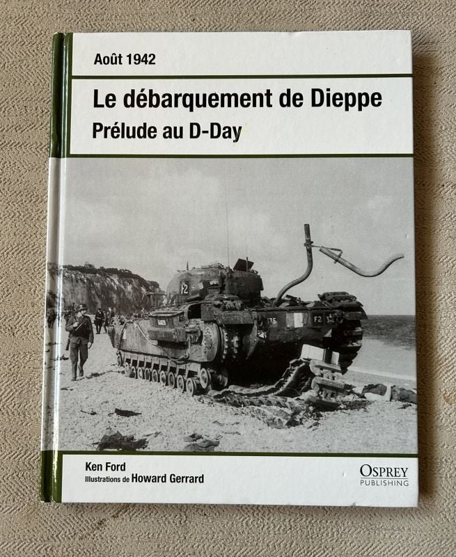 Le debarquement de dieppe - prelude au d-day - aout 1942, Ophalen of Verzenden, Landmacht, Duitsland, Boek of Tijdschrift