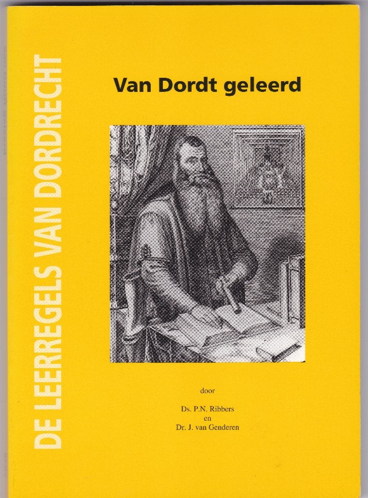 Ribbers, ds. P.N. en dr. J. van Genderen - Van Dordt geleerd, Ophalen of Verzenden, Nieuw, Ribbers, ds. P.N. en dr. J. van Genderen