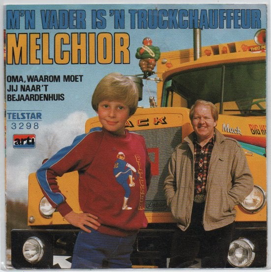Melchior- M'n vader is'n Truckchauffeur, 7 inch, Ophalen of Verzenden, Zo goed als nieuw, Levenslied of Smartlap