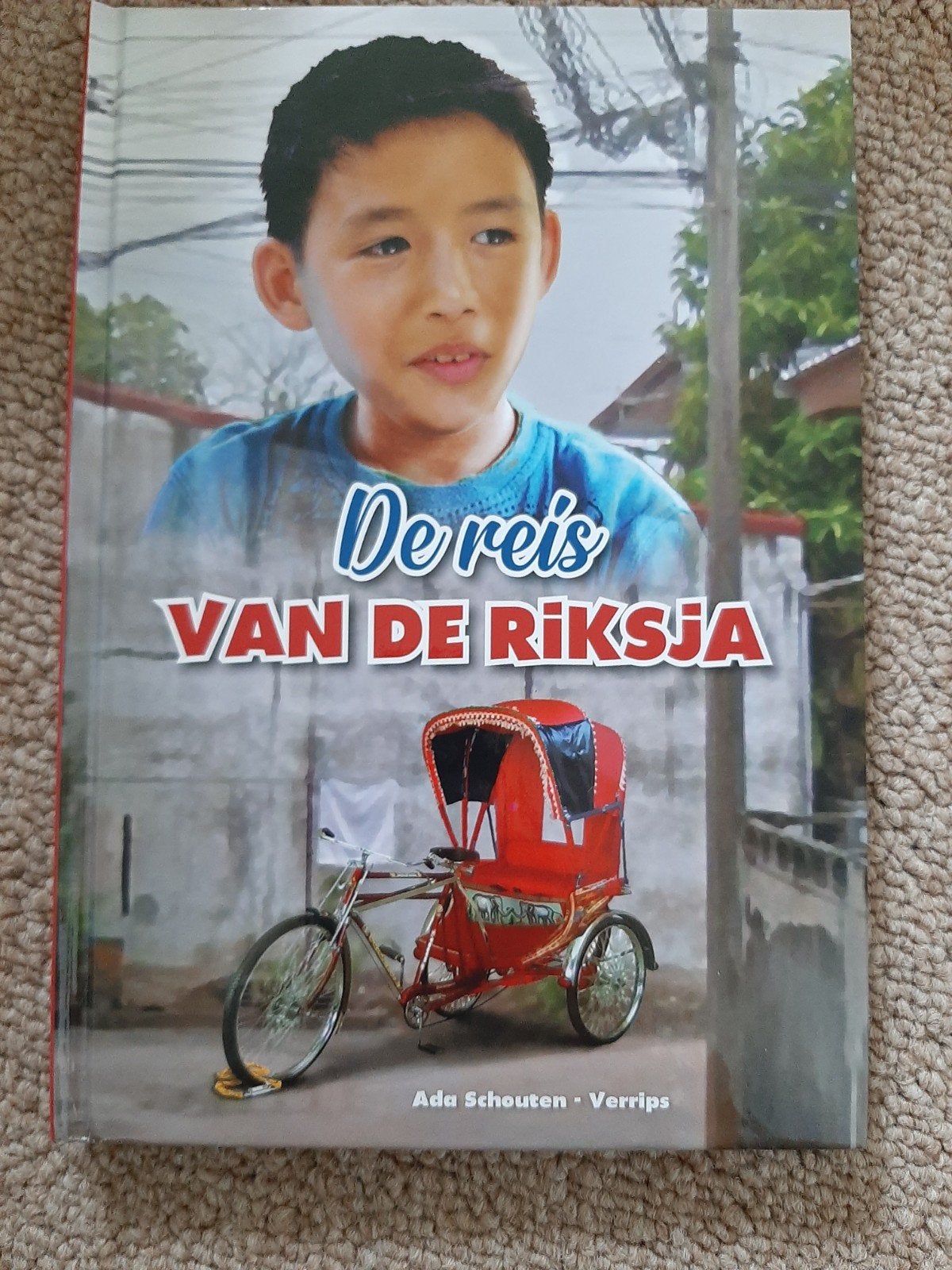 Ada Schouten-Verrips - De reis van de riksja, Fictie algemeen, Ophalen of Verzenden, Zo goed als nieuw, Ada Schouten-Verrips