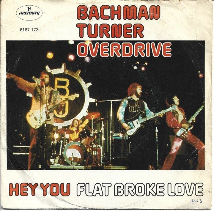 Bachman-Turner Overdrive - Hey You / Flat Broke Love, Cd's en Dvd's, Gebruikt, Verzenden, 7 inch, Rock en Metal