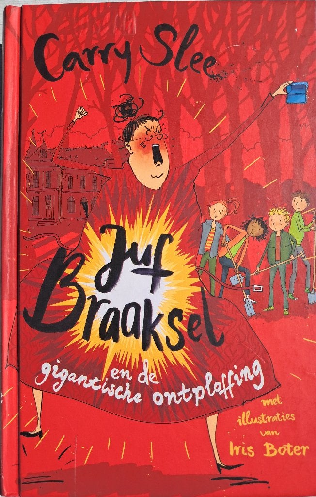 Juf Braaksel en de gigantische ontploffing | Carry Slee, Boeken, Kinderboeken | Jeugd | onder 10 jaar, Gelezen, Fictie algemeen