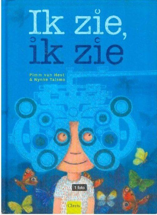 Ik zie, ik zie. Pimm van Hest & Nynke Talsma. NR0481, Verzenden, Gelezen, P. v. Hest/N. Talsma