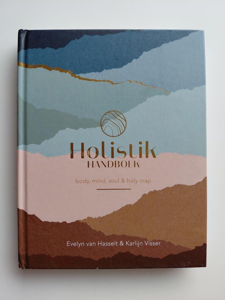 Evelyn van Hasselt - Holistik Handboek, Boeken, Evelyn van Hasselt; Karlijn Visser, Ophalen of Verzenden, Zo goed als nieuw, Mode algemeen