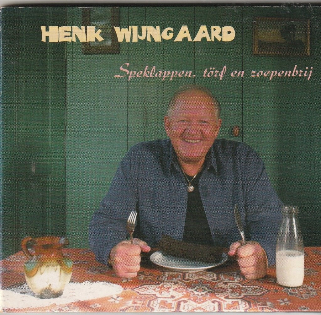 Henk Wijngaard ,Speklappen ,torf en zoepenbrij, Verzenden, Zo goed als nieuw, Levenslied of Smartlap