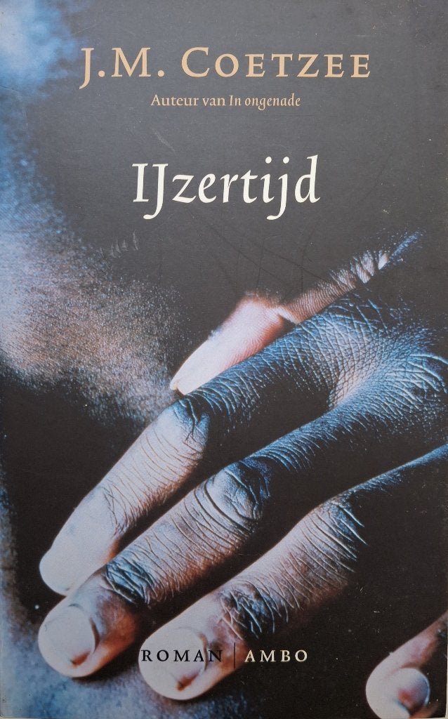 J.M. Coetzee - IJzertijd (Ex.2), Ophalen of Verzenden, Zo goed als nieuw, Wereld overig