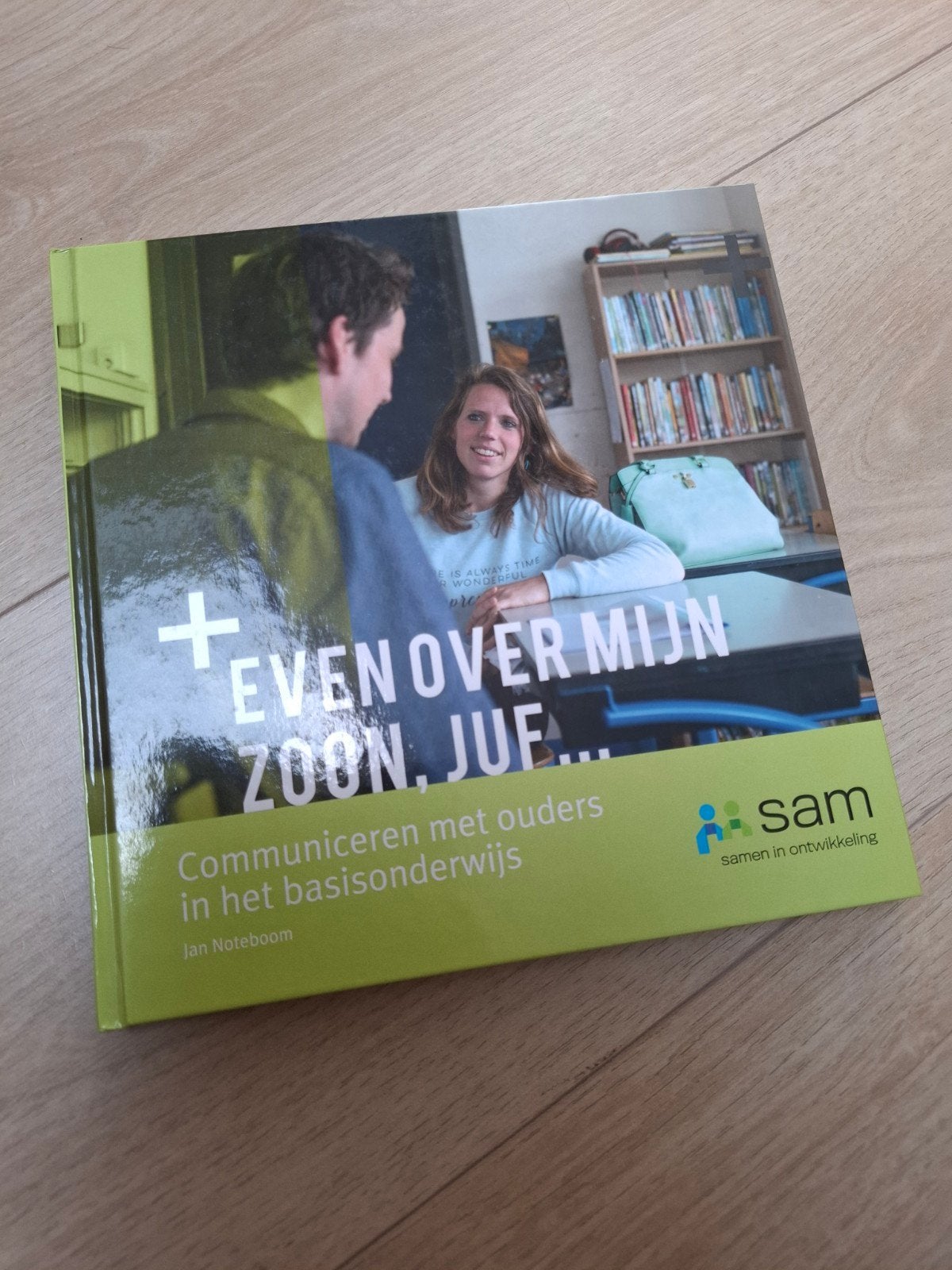 Even over mijn zoon, juf... Communiceren met ouders, Computers en Software, Educatie- en Cursussoftware, Ophalen of Verzenden