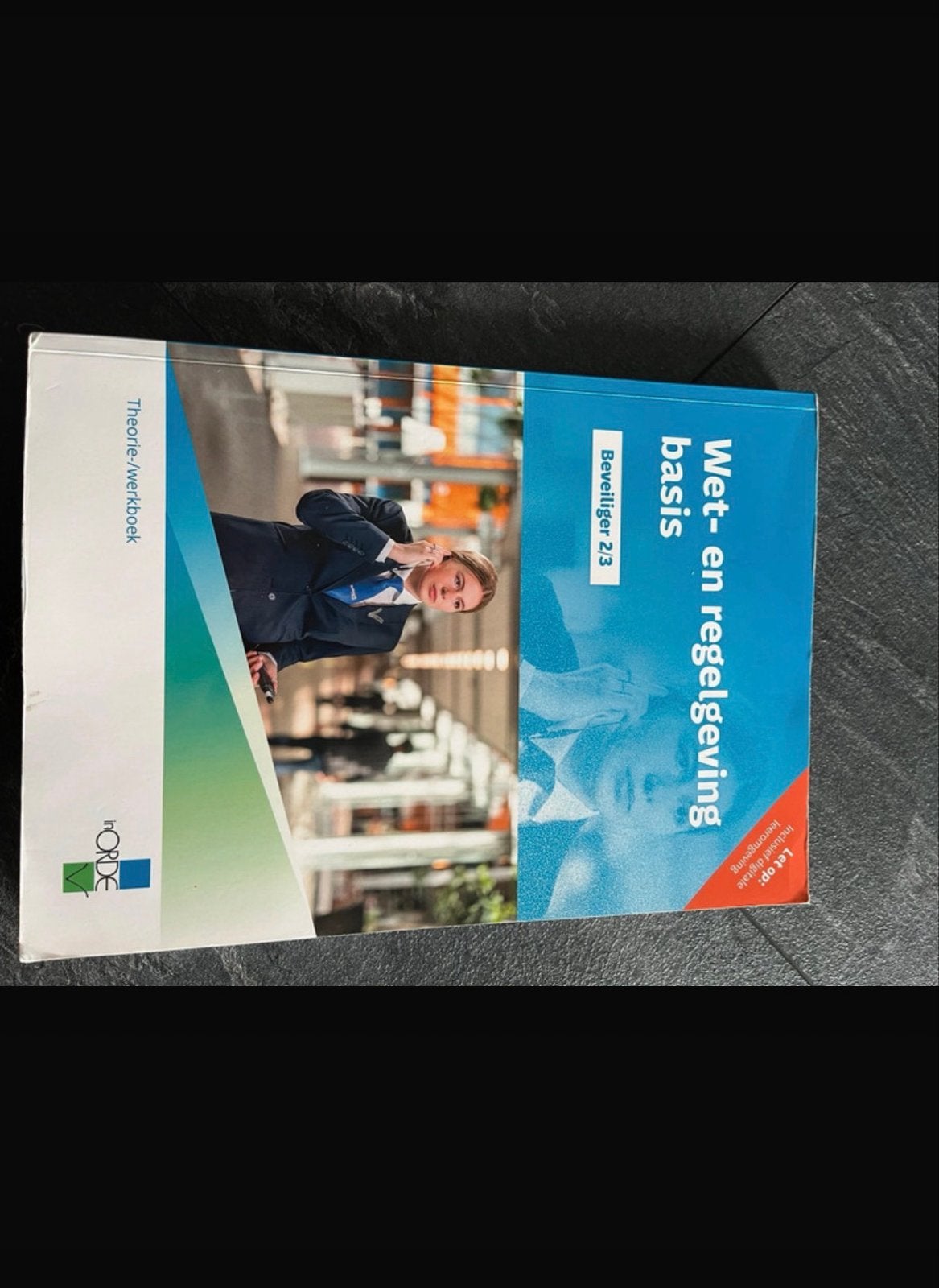 Wet- en regelgeving basis boek theorie/werkboek niveau 2/3, Boeken, Ophalen of Verzenden, Gelezen, MBO