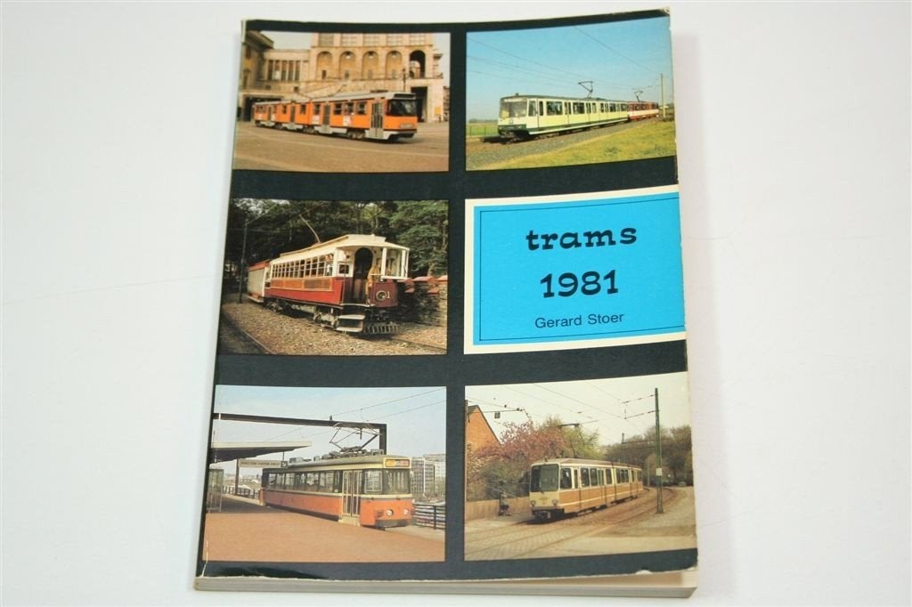 Trams 1981 — Westeuropese Tramwegen Overzicht, Ophalen of Verzenden, Gelezen, Tractor en Landbouw