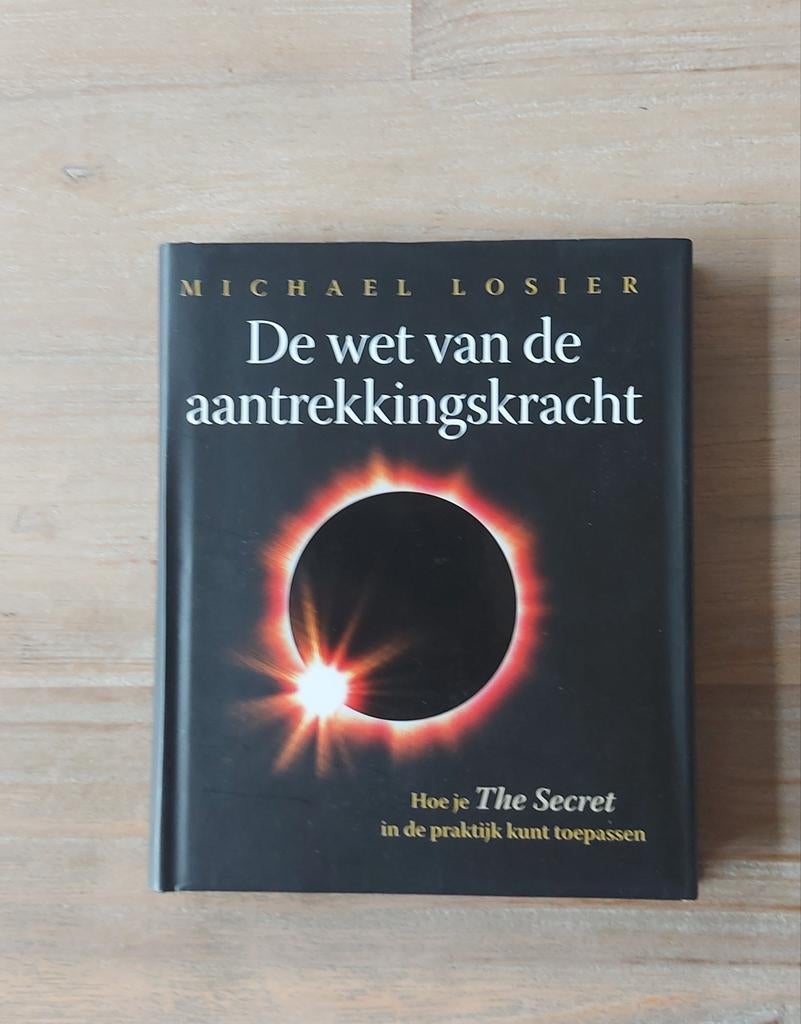Michael Losier - De wet van de aantrekkingskracht, Gelezen, Achtergrond en Informatie, Spiritualiteit algemeen, Ophalen of Verzenden