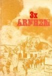 3x Arnhem, Ophalen of Verzenden, 20e eeuw of later, Gelezen