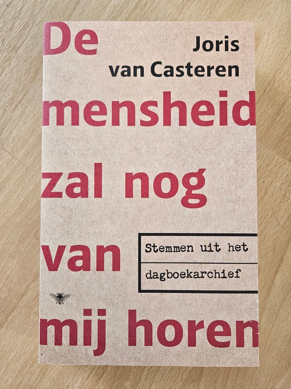 De mensheid zal nog van mij horen - Joris van Casteren, Boeken, Ophalen of Verzenden, Zo goed als nieuw, Joris van Casteren