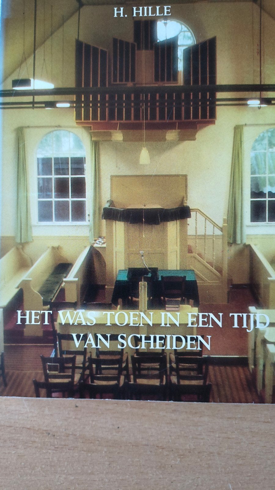Het was toen een tijd van scheiden. H Hille, Ophalen of Verzenden, Zo goed als nieuw, H Hille, Christendom | Protestants
