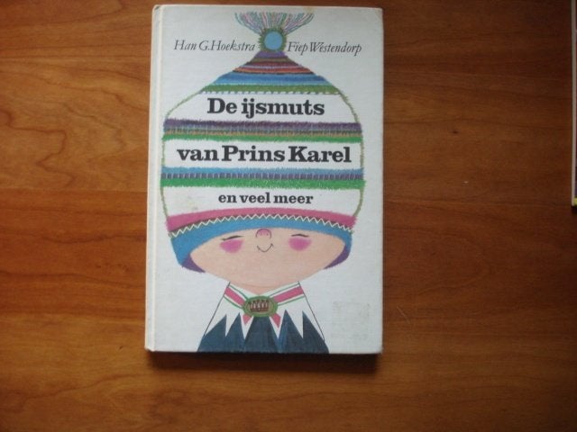 HH.(1197) de ijsmuts van karel en veel meer. : door han g, Ophalen of Verzenden, Zo goed als nieuw, Fictie algemeen