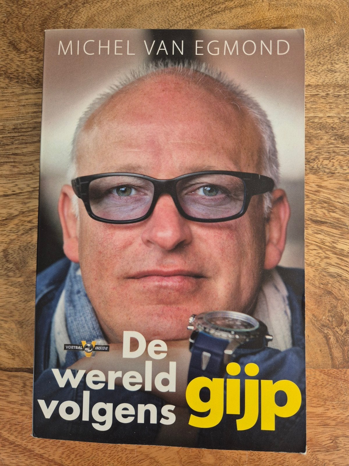 De wereld volgens Gijp - Michel van Egmond, Ophalen of Verzenden, Gelezen, Michel van Egmond, Nederland