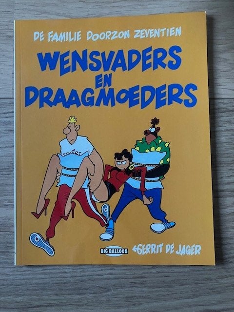 Familie doorzon wensvaders en draagmoeders, Gerrit de Jager, Ophalen of Verzenden, Zo goed als nieuw, Meerdere stripboeken