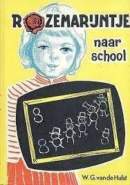 Rozemarijntje naar school / W.G. v.d. Hulst (2), Ophalen of Verzenden, Zo goed als nieuw, Fictie algemeen
