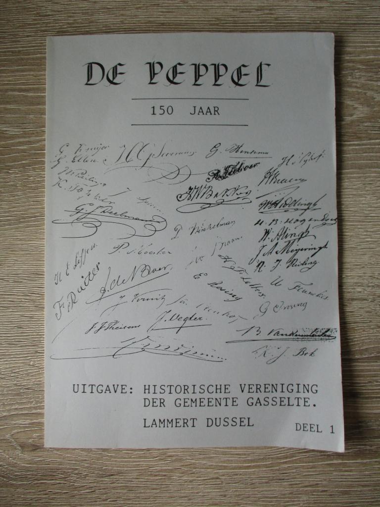 De Peppel 150 jaar deel 1 - Lammert Dussel, Ophalen of Verzenden, Gelezen