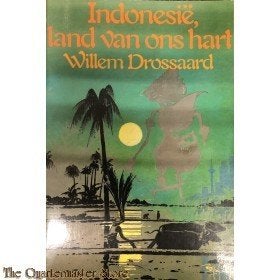 Indonesië.land van ons hart.Willem Drossaard uit 1982, Ophalen of Verzenden, Gelezen, Willem Drossaard, Azië
