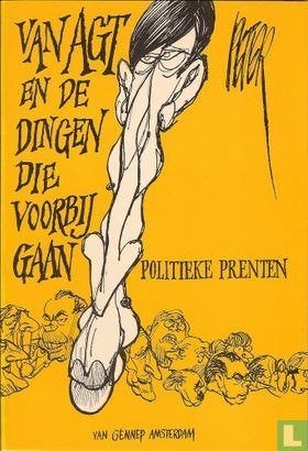 Van Agt & de dingen die voorbijgaan Peter v. Straaten (1978), Eén stripboek, Ophalen of Verzenden, Zo goed als nieuw
