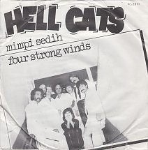 Hell Cats - Mimpi Sedih / Four Strong Winds NL Indo Rock, Cd's en Dvd's, Vinyl Singles, Ophalen, Gebruikt, Pop