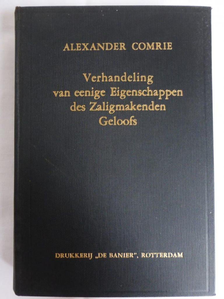 Alexander Comrie: Verhandeling van eenige Eigenschappen., Boeken, Gelezen, Alexander Comrie, Christendom | Protestants, Ophalen of Verzenden