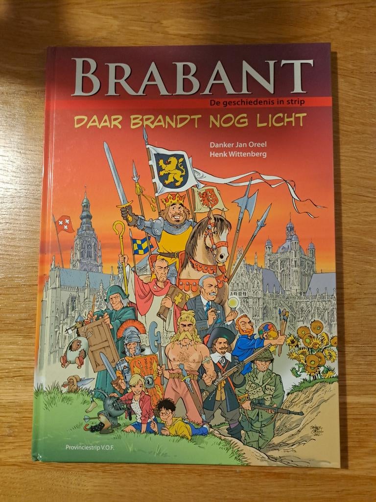 Brabant: De Geschiedenis in Strip - Jan Oreel, Eén stripboek, Verzenden, Zo goed als nieuw, Jan Oreel, Henk Wittenberg
