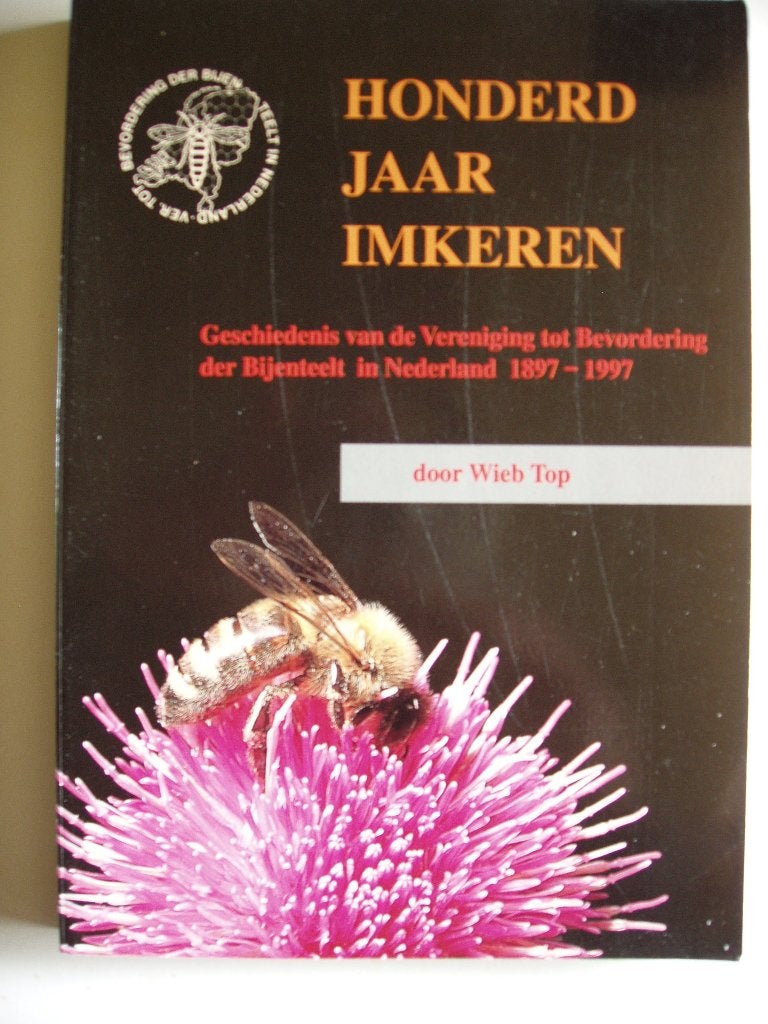 Honderd jaar Imkeren 1897-1997 door Wieb Top., Wieb Top, Ophalen of Verzenden, Zo goed als nieuw, Overige onderwerpen