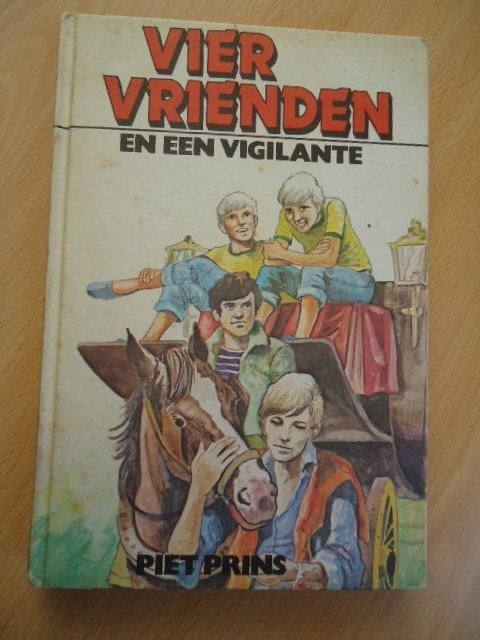 Vier vrienden en een vigilante, Piet Prins, Ophalen of Verzenden, Gelezen