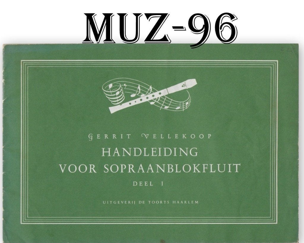 Muz96 bladmuziek -- handleiding voor de sopraanblokfluit, Verzenden, Gebruikt, Artiest of Componist