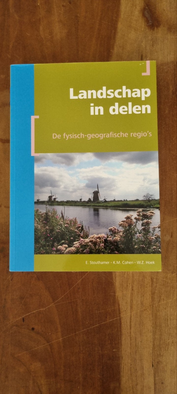 Landschap in delen: De fysisch-geografische regio's, Ophalen of Verzenden, Gelezen, E. Stouthamer, K.M. Cohen, W.Z. Hoek, Natuurwetenschap