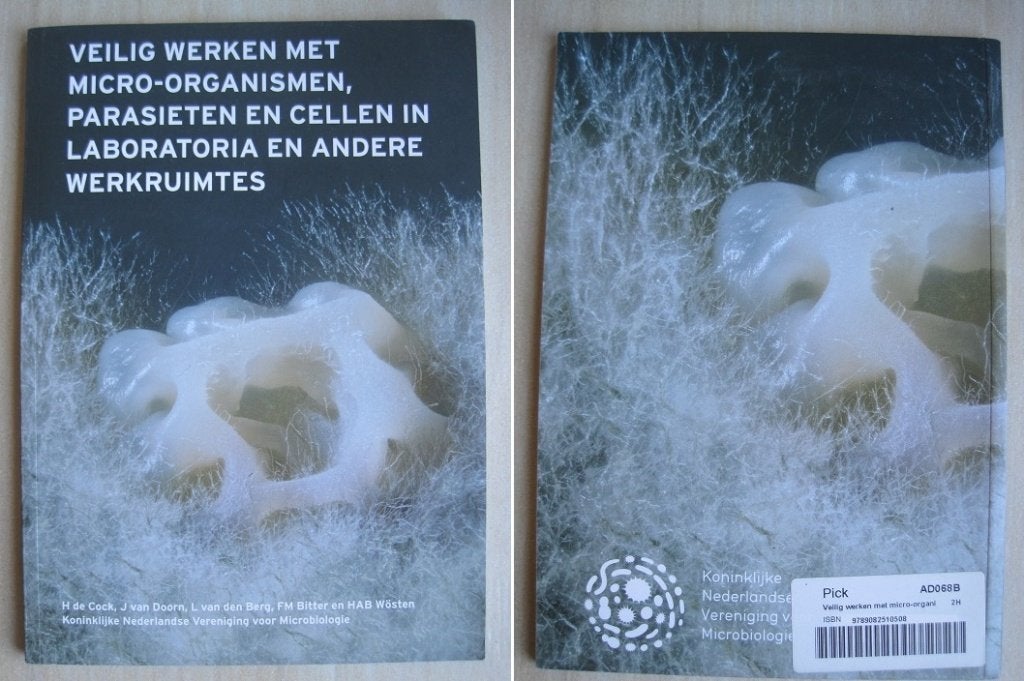023 - Veilig werken in andere laboratoria e.a. werkruimtes, Boeken, Gelezen, H de Cock, J van Doorn, L van den Berg, FM Bitter, HAB Wösten