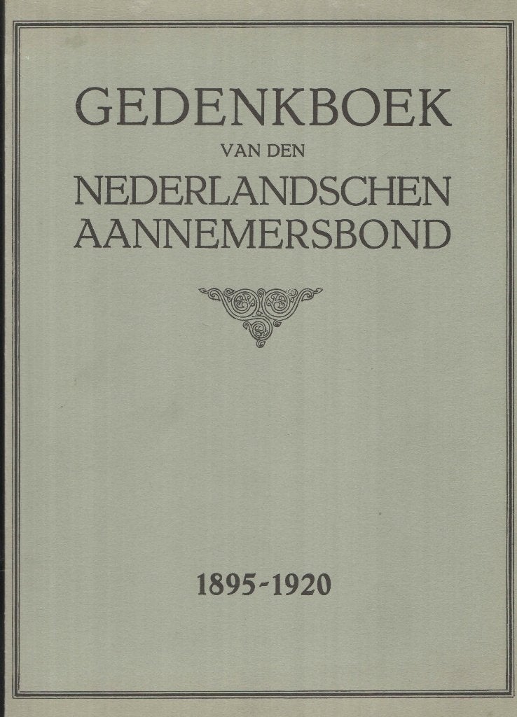 Gedenkboek Nederlandschen Aannemersbond 1895-1920 (kopie), Ophalen of Verzenden, Gelezen, Meerdere auteurs