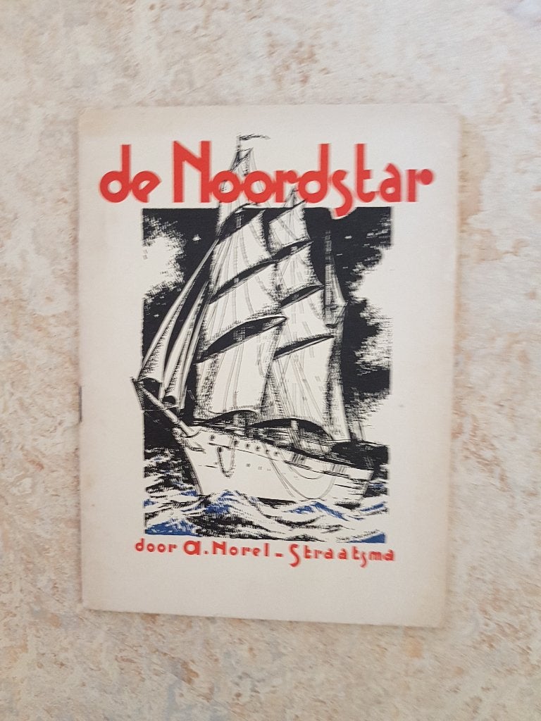 A. Norel-Straatsma, de Noordstar, 1935, Gelezen, A. Norel-Straatsma, Ophalen of Verzenden, Fictie