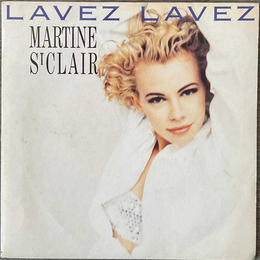 Martine StClair - Lavez, lavez (‘90) plaat HEEL MOOI, Verzenden, Single