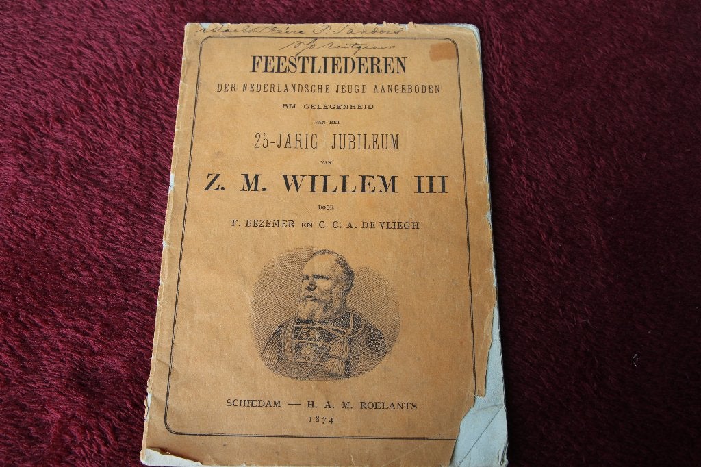 Feestliederen. Z.M Willem lll 1874, Ophalen of Verzenden, Gelezen