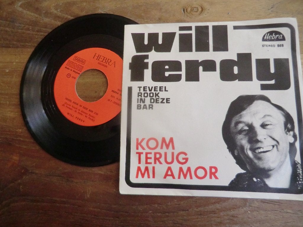 will ferdy   kom terug mi amor/teveel rook in deze bar, Verzenden, Gebruikt, 7 inch, Levenslied of Smartlap