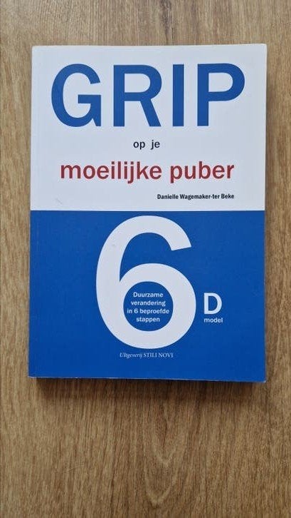 Danielle Wagemaker-ter Beke - Grip op je moeilijke puber, Boeken, Ophalen of Verzenden, Zo goed als nieuw